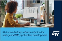 意法半導體通過全新的一體化MEMS Studio桌麵軟件解決方案提升傳感器應用開發者的創造力